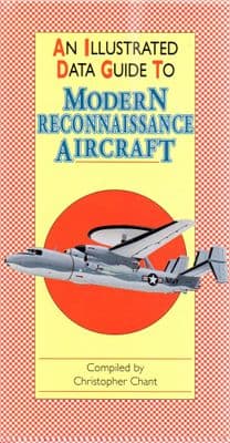 An Illustrated Data Guide to Modern Reconnaissance Aircraft by Christopher Chant 9781855018648