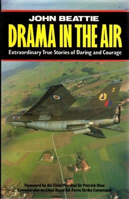 Drama in the Air by John Beattie True Stories of Daring sand Courage 9780860515647