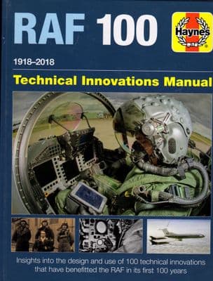 Haynes RAF 100 1918-2018 Technical Innovations Manual 9781785210646