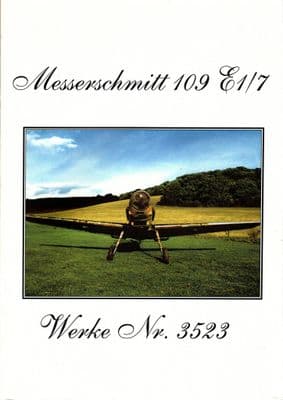 Messerschmitt 109 E1/17 Recovery and History Werke Nr 3523