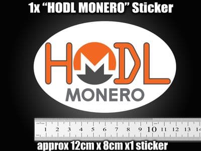 1x HODL MONERO Sticker decal shop sign car van XRP BTC ETH LTC XMR DASH Crypto