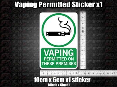 1x Vaping Permitted on these premises Sticker shop sign vape friendly allowed