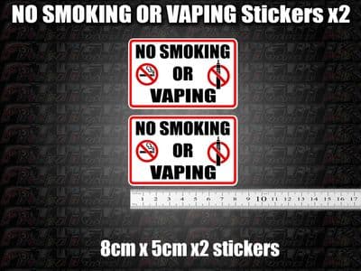 2x NO SMOKING OR VAPING Stickers. minicab taxi shop sign warning vape
