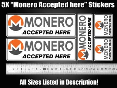 5x MONERO accepted Stickers decals POS till shop shopfront store CRYPTO sign XMR