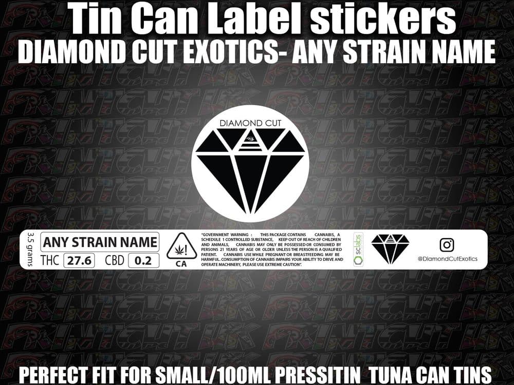 DIAMOND CUT EXOTICS ANY STRAIN NAME Cali Tin can Labels Stickers ...