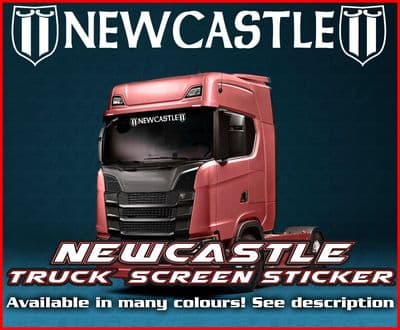 Newcastle  Lorry Truck Screen Sticker