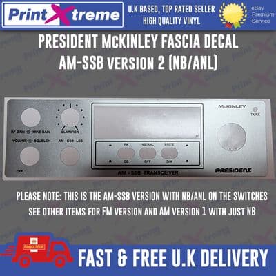 PRESIDENT McKINLEY AM-SSB cb radio faceplate Decal Sticker bezel self adhesive vinyl VERSION2 NBANL