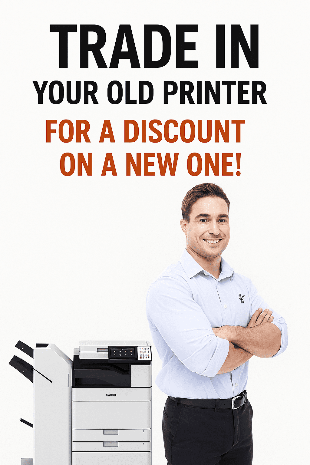 Trade in your old printer for a discount on a new one