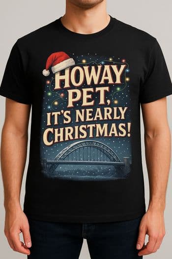 1.11 Geordie Gifts T-Shirt - HOWAY PET