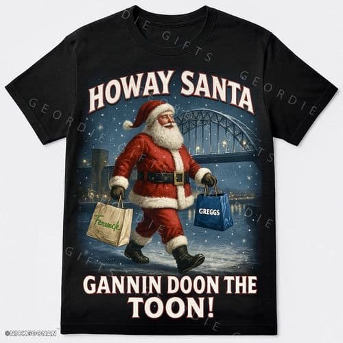 Geordie Gifts T-Shirt - HOWAY SANTA