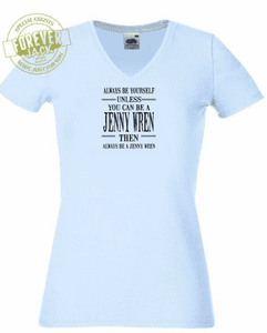 T-Shirt - Always be a  Jenny - v-neck