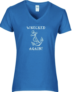 T-Shirt - Wrecked again