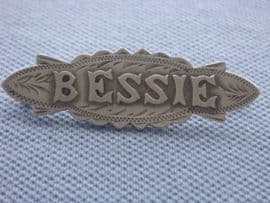 BESSIE - Edwardian Silver Name Brooch Bessie dated Birmingham 1908