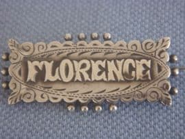 FLORENCE-Victorian Name Brooch - Chester Hallmarked 1891 (SOLD)
