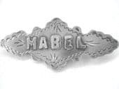 MABEL -  Victorian Silver Name Pin - Hallmarked Chester 1899 (SOLD)