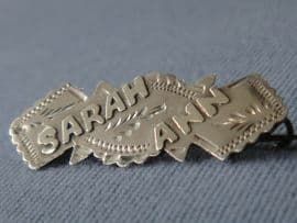 SARAH ANN - Edwardian Sterling Silver Name Brooch Hallmarked 1906 (SOLD)
