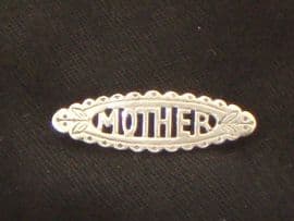 Silver 'MOTHER' pin - brooch 1900 - 1920s (sold)