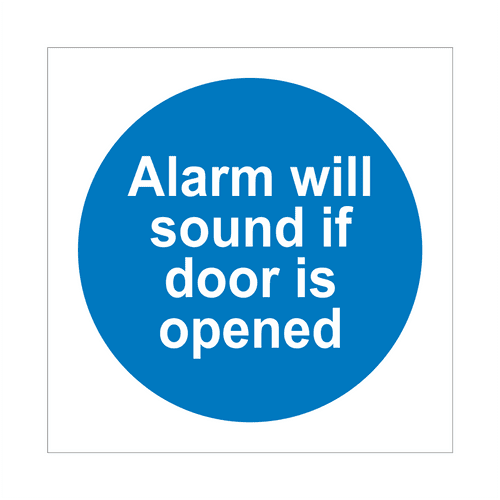 Alarm Will Sound If Door Is Opened Sign | Fire Door Signs | Bath Signs Digital
