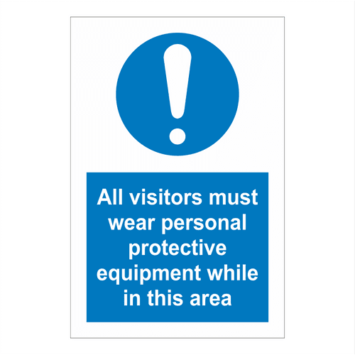 All Visitors Must Wear Personal Protective Equipment Sign | Safety Clothing (PPE) Signs | Bath Signs Digital