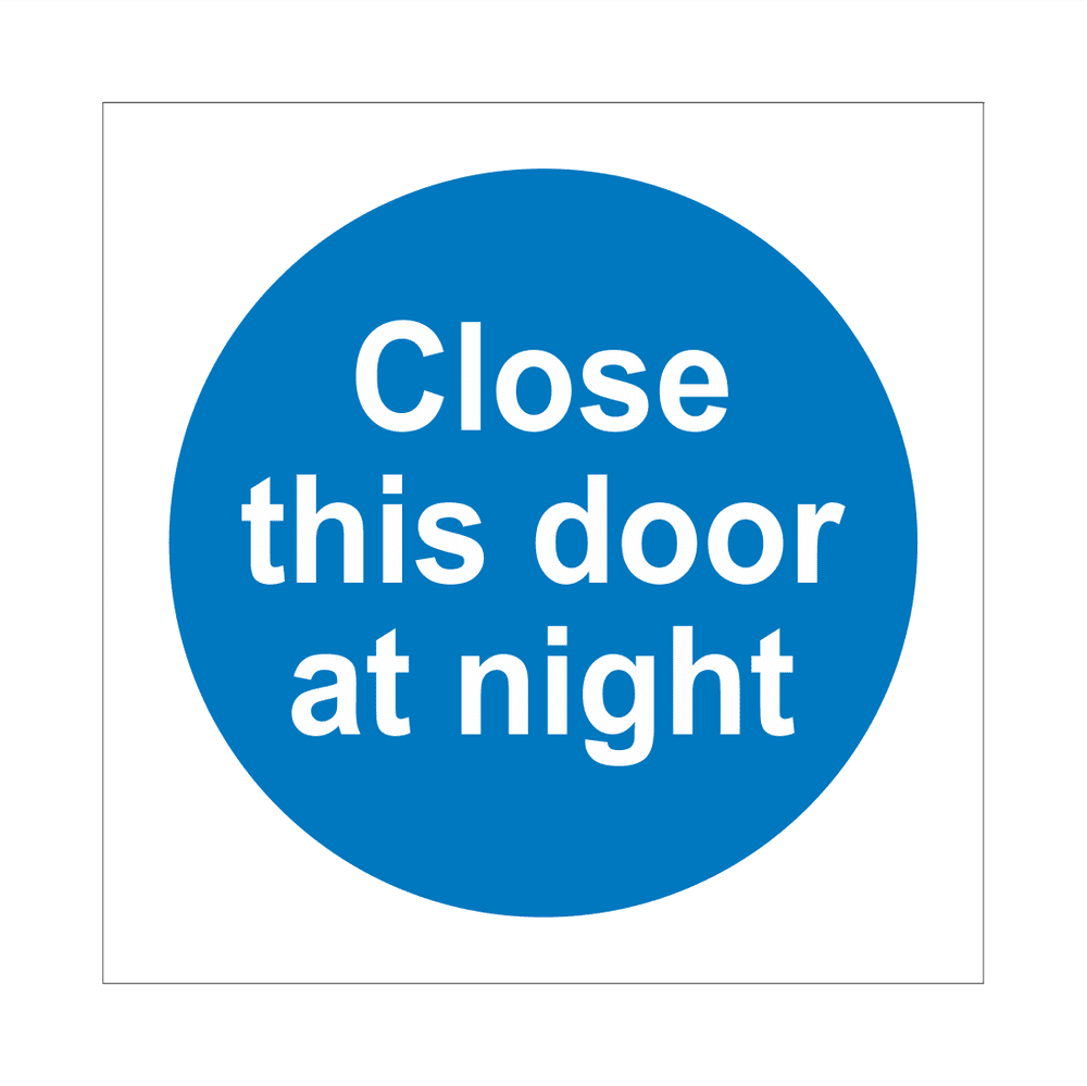 Close This Door At Night Sign