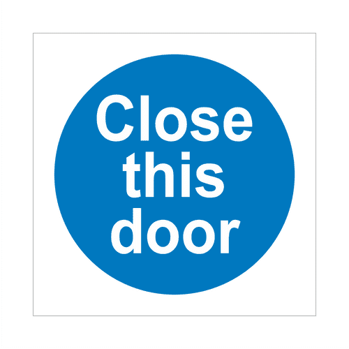 Close This Door Sign | Fire Door Signs | Bath Signs Digital