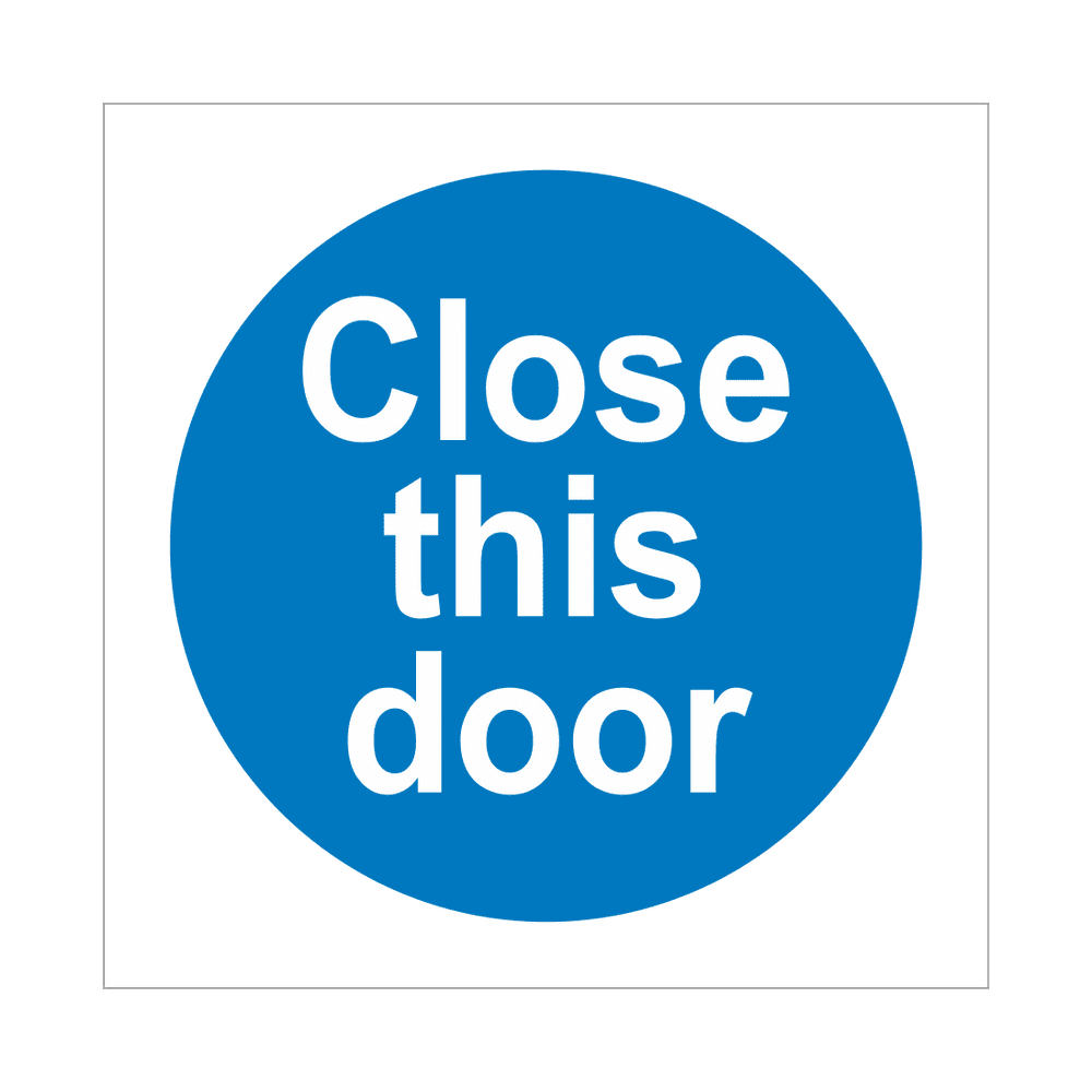 Close This Door Sign