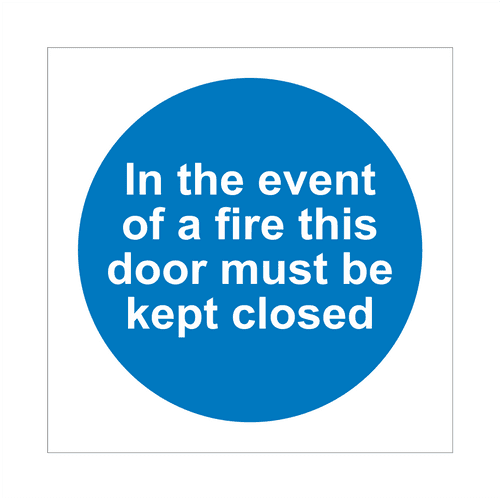 In The Event Of A Fire This Door Must Be Kept Closed Sign | Fire Door Signs | Bath Signs Digital