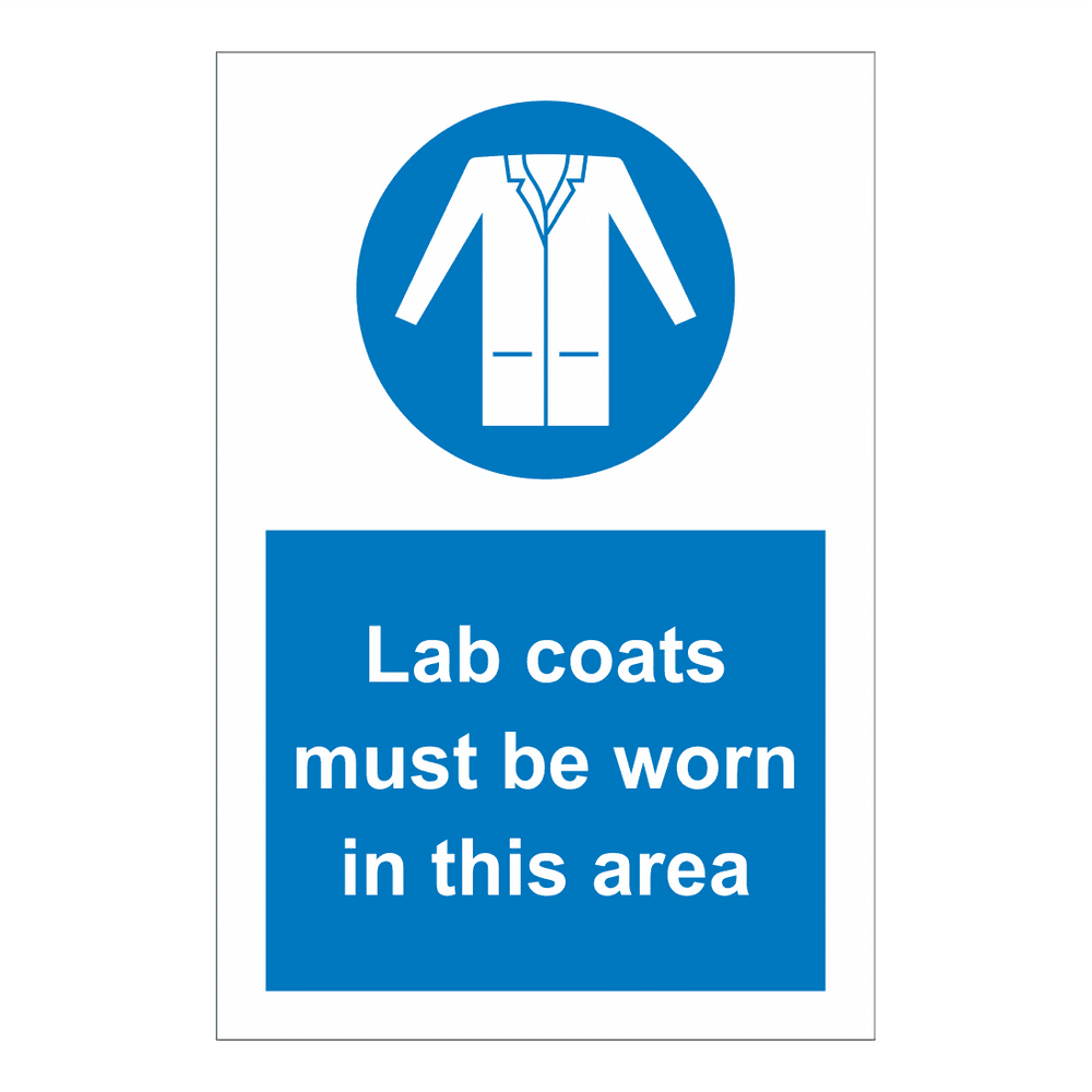 Lab Coats Must Be Worn In This Area Sign | Safety Clothing (PPE) Signs ...