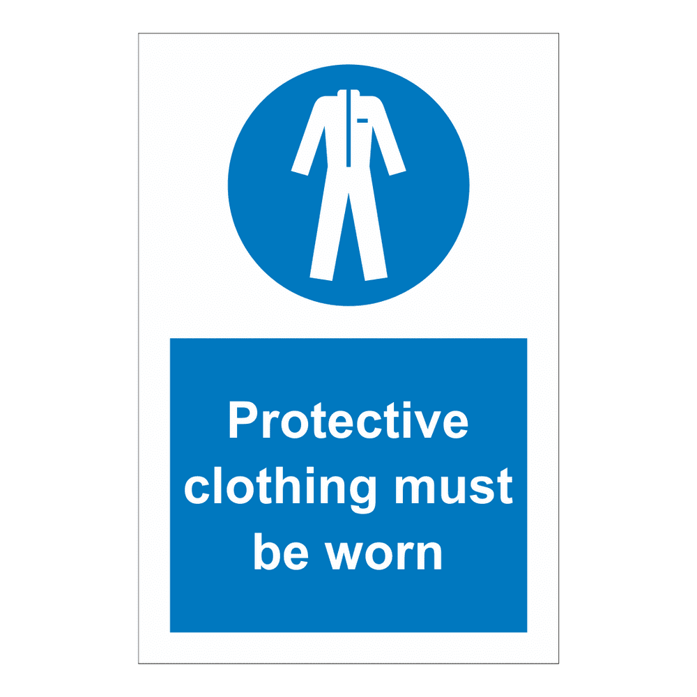Protective Clothing Must Be Worn Sign