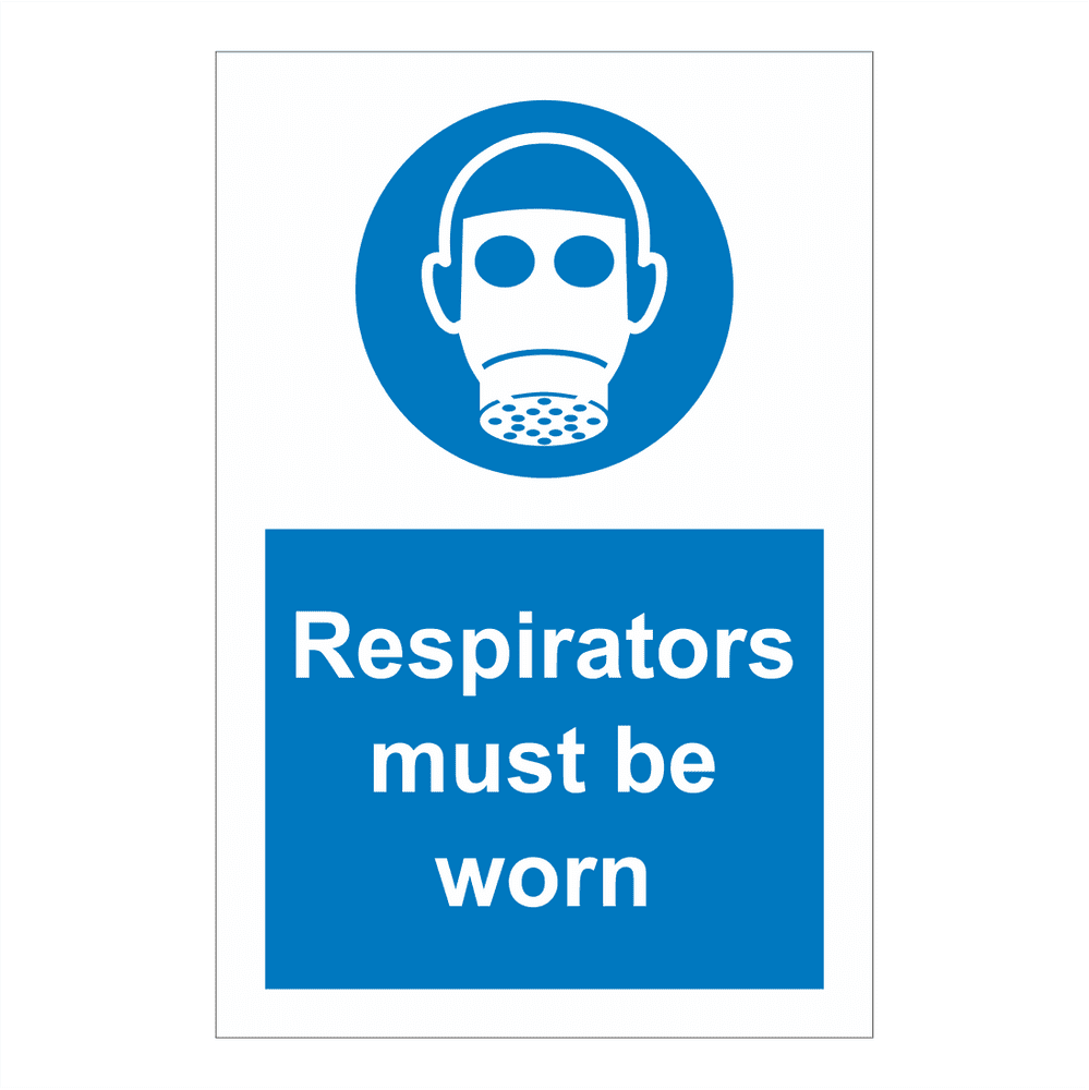 Respirators Must Be Worn Sign