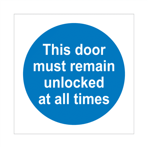 This Door Must Remain Unlocked At All Times Sign | Fire Door Signs | Bath Signs Digital