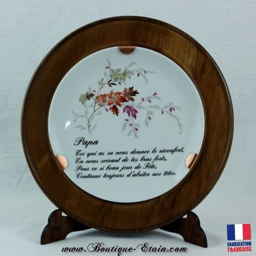 Assiette pour PAPA en porcelaine, bois et cuivre véritables.