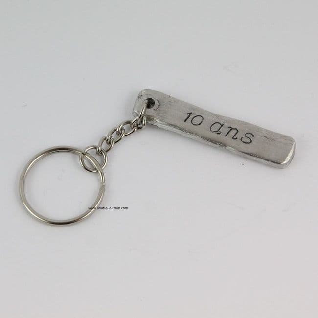 Porte clef barre d'étain gravée 10 ans