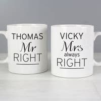 Personalised Classic Mr Right Mrs Always Right Mug Set