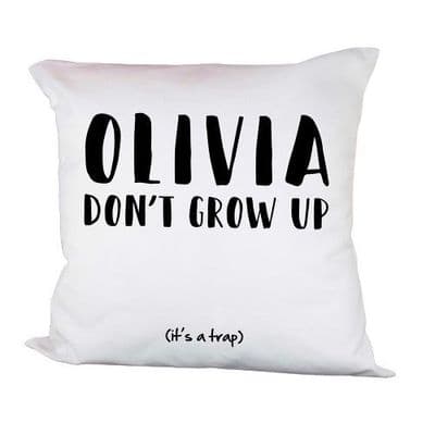 Personalised Kids Growing Up Is A Trap Cushion Cover