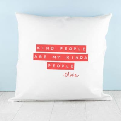 Personalised Kind People Are My Kinda People Cushion Cover
