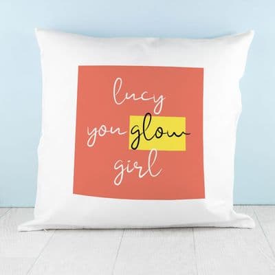 Personalised You Glow Girl Cushion Cover