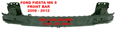FORD FIESTA MK 8 FRONT REINFORCEMENT BAR 2008 2009 2010 NEW