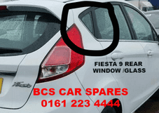FORD FIESTA REAR 1/4 WINDOW / GLASS DRIVERS SIDE 5 DOOR 2014 - 2017