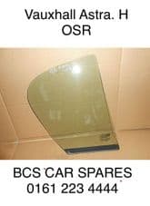 VAUXHALL ASTRA H WINDOW / GLASS 2006 - 2010 OSR SIDE REAR 1/4