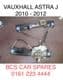 VAUXHALL  ASTRA  J  2011 - 2014     DRIVERS SIDE   WINDOW REGULATOR  ELECTRIC