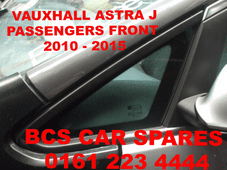 VAUXHALL ASTRA J N/S/F 1/4 QUARTER WINDOW / GLASS 2011 - 2012 - 2013 - 2014 PASSENGER SIDE FRONT