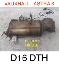 VAUXHALL ASTRA K MK7 15-19 1.6 CDTI DPF DIESEL PARTICULATE FILTER ( D16 DTH )