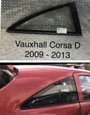 VAUXHALL  CORSA D   Rear Drivers Side.  Quarter 1/4. Window Glass.  2012 - 2014.