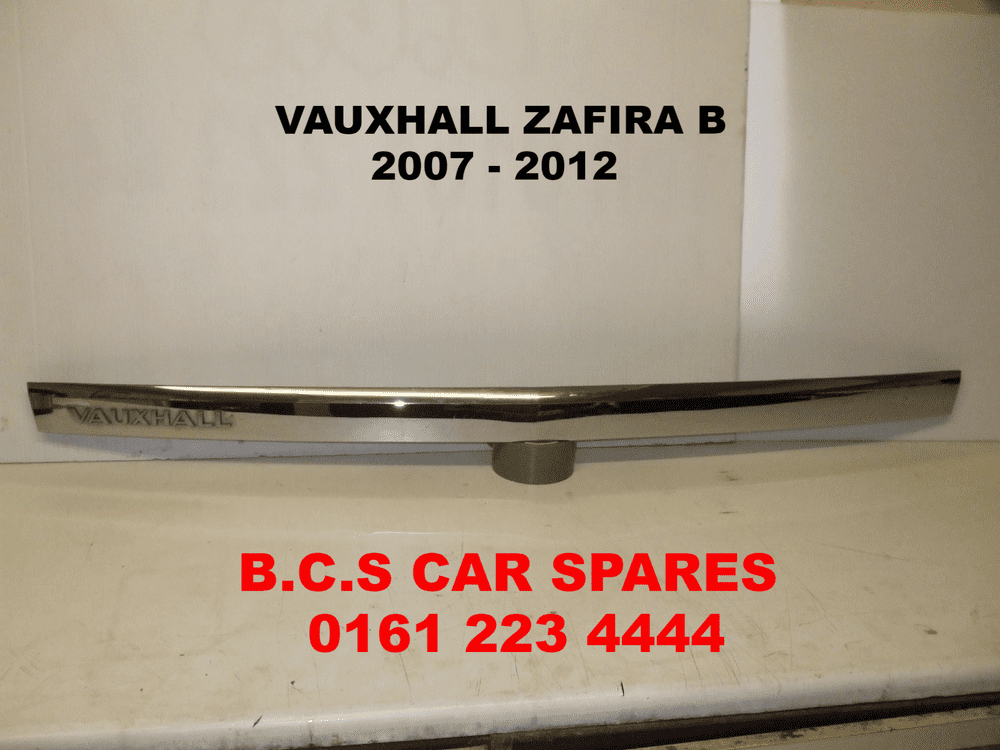 VAUXHALL ZAFIRA B CHROME BOOT / TAILGATE STRIP 2008 2013 USED
