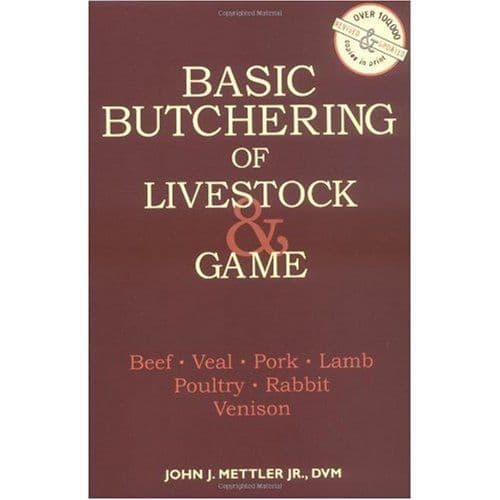 Basic Butchering of Livestock & Game Book