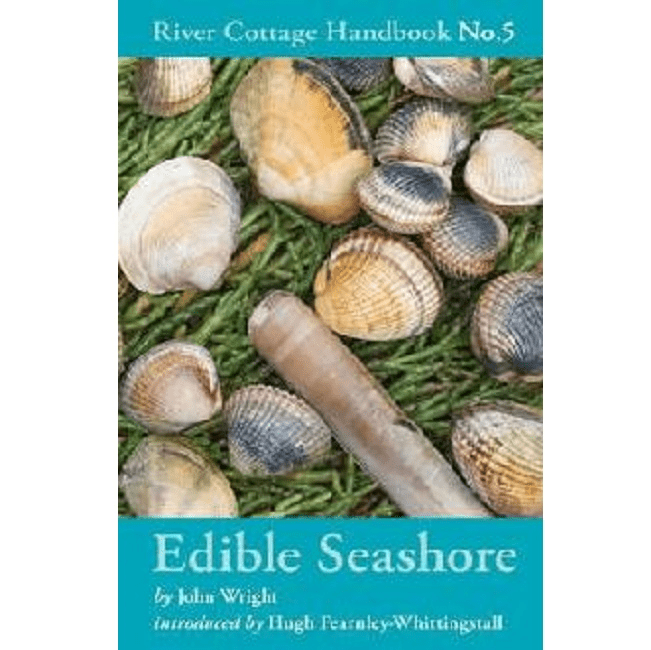 Edible Seashore - A Great Foragers Guide from The River Cottage - Book