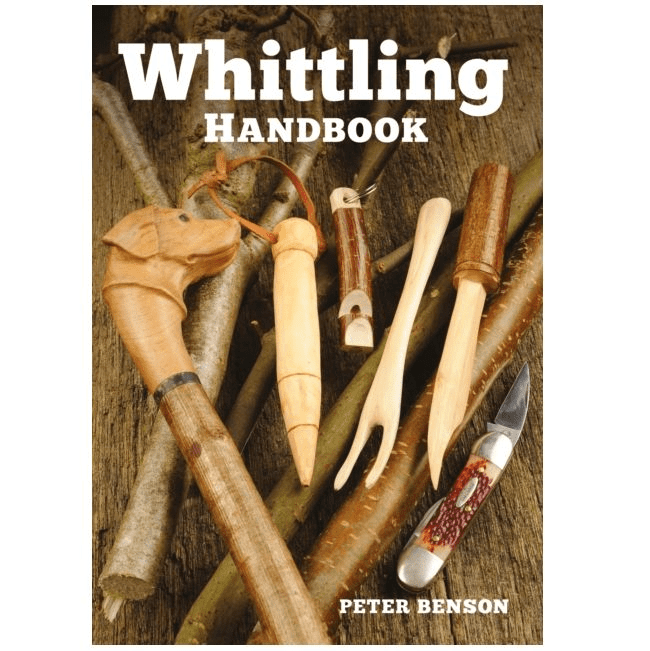 Little Book of Whittling: Passing Time on the Trail, on the Porch, and Under the Stars