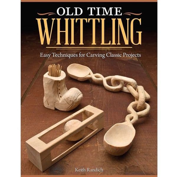 Old Time Whittling Book