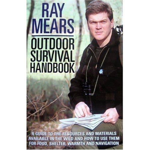 Ray Mears Outdoor Survival Handbook
